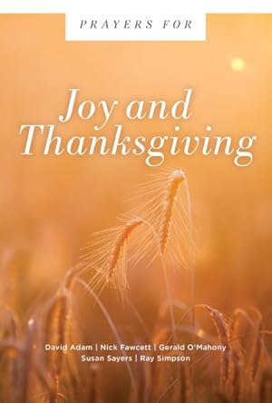 Image du vendeur pour Prayers for Joy and Thanksgiving mis en vente par GreatBookPrices
