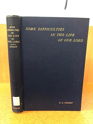 Seller image for Some Difficulties in the Life of Our Lord SIGNED for sale by Regent College Bookstore