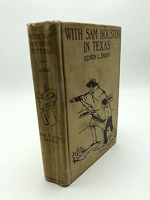 Bild des Verkufers fr With Sam Houston In Texas zum Verkauf von Shadyside Books