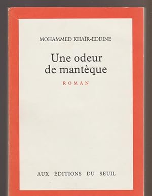 Image du vendeur pour Une odeur de mante`que: Roman (French Edition) mis en vente par Livres Norrois