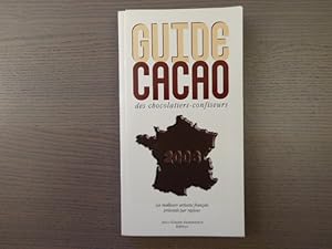 Bild des Verkufers fr GUIDE CACAO des chocolatiers-confiseurs. zum Verkauf von Tir  Part