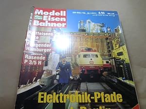 Modelleisenbahner 6/93 Zeitschrift Elektronik-Pfade nach Berlin