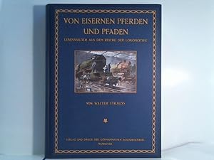 Von eisernen Pferden und Pfaden