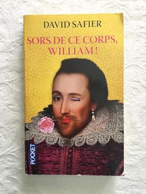 Image du vendeur pour Sors de ce corps William! mis en vente par Libros Ambig