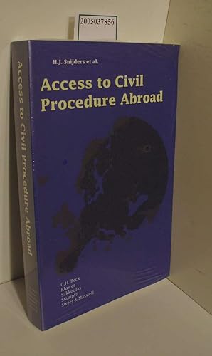 Seller image for Access to civil procedure abroad / by Henk J. Snijders (ed.) Margreet B. de Boer . (authors). Transl. by Benjamin Ruijsenaars for sale by ralfs-buecherkiste