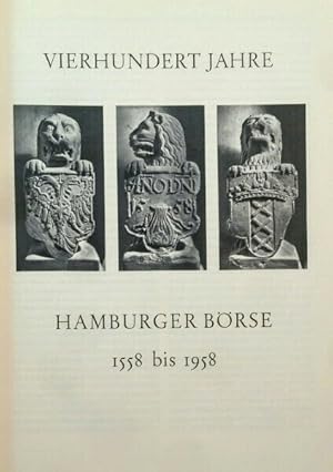 Seller image for Vierhundert Jahre Hamburger Brse. for sale by KULTur-Antiquariat
