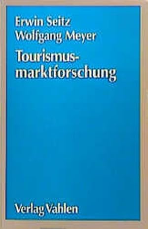 Bild des Verkufers fr Tourismusmarktforschung: Ein praxisorientierter Leitfaden fr Touristik und Fremdenverkehr. zum Verkauf von Antiquariat Thomas Haker GmbH & Co. KG