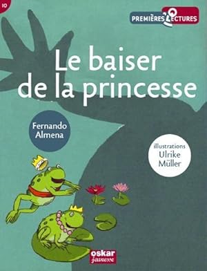 Bild des Verkufers fr Le baiser de la princesse zum Verkauf von Chapitre.com : livres et presse ancienne