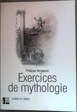 Image du vendeur pour Exercices de mythologie. mis en vente par books4less (Versandantiquariat Petra Gros GmbH & Co. KG)