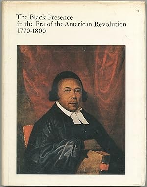 Seller image for (Exhibition catalog): The Black Presence in the Era of the American Revolution 1770-1800 for sale by Between the Covers-Rare Books, Inc. ABAA