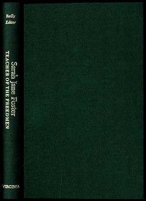 Image du vendeur pour Sarah Jane: Teacher of the Freedmen. A Diary and Letters mis en vente par Between the Covers-Rare Books, Inc. ABAA