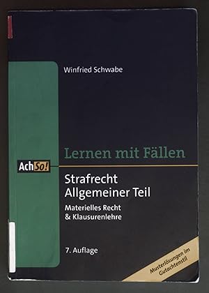 Bild des Verkufers fr Strafrecht, allgemeiner Teil - Materielles Recht & Klausurenlehre. Lernen mit Fllen; AchSo! zum Verkauf von books4less (Versandantiquariat Petra Gros GmbH & Co. KG)