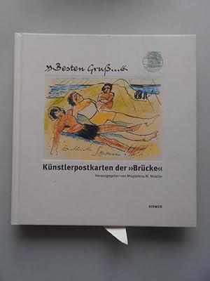 "Besten Gruß ." : Künstlerpostkarten der "Brücke". Brücke-Museum Berlin. Hrsg. von Magdalena M. M...