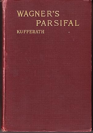 The Parsifal of Wagner