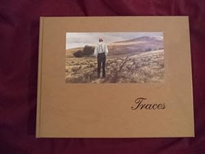 Seller image for Traces. Signed, limited edition. Accounts Along the Oregon Trail. for sale by BookMine