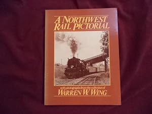 Seller image for A Northwest Rail Pictorial. for sale by BookMine