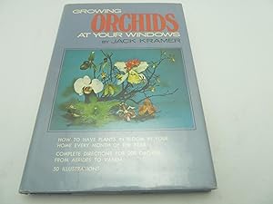 Image du vendeur pour Growing Orchids at Your Windows mis en vente par 11th Street Collectibles