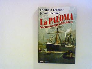 Seller image for La Paloma. Seemannsgeschichten for sale by ANTIQUARIAT FRDEBUCH Inh.Michael Simon