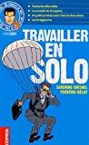 Seller image for Travailler En Solo for sale by RECYCLIVRE