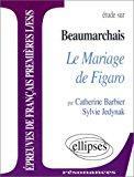Seller image for Etude Sur Beaumarchais, Le Mariage De Figaro : preuves De Franais Premires L, Es, S for sale by RECYCLIVRE