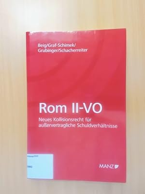 Image du vendeur pour ROM II-VO. Neues Kollisionsrecht fr auervertragliche Schuldverhltnisse. mis en vente par avelibro OHG