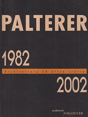 Immagine del venditore per Palterer 1982-2002. Architettura ed altre storie venduto da Librodifaccia