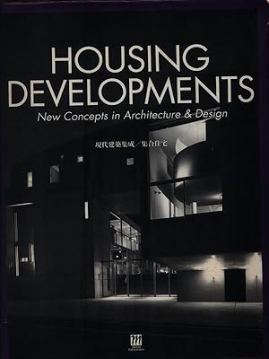 Seller image for Housing Developments. New Concepts in Architecture & Design for sale by Librodifaccia