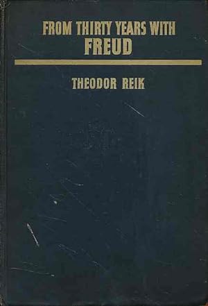 Seller image for From thirty years with Freud. Translated fby Richard Winston. for sale by Fundus-Online GbR Borkert Schwarz Zerfa