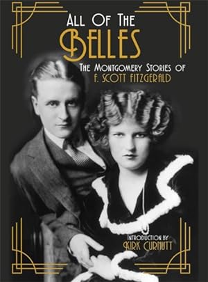 Immagine del venditore per All of the Belles : The Montgomery Stories of F. Scott Fitzgerald venduto da GreatBookPrices