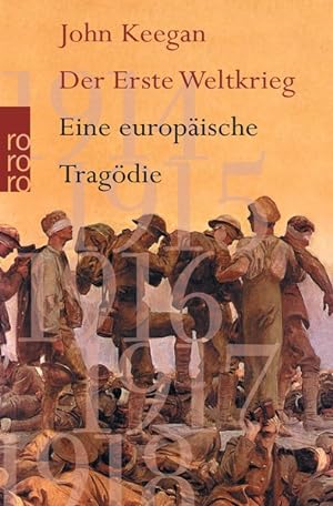 Bild des Verkufers fr Der Erste Weltkrieg: Eine europische Tragdie zum Verkauf von Antiquariat Armebooks