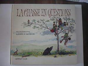 La chasse en questions