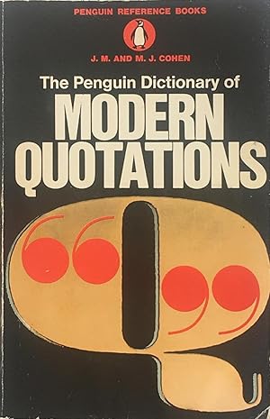 Seller image for The Penguin dictionary of modern quotations for sale by Acanthophyllum Books