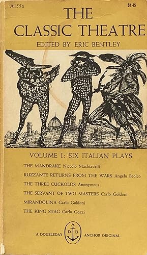 The classic theatre, vol. 1: six Italian plays