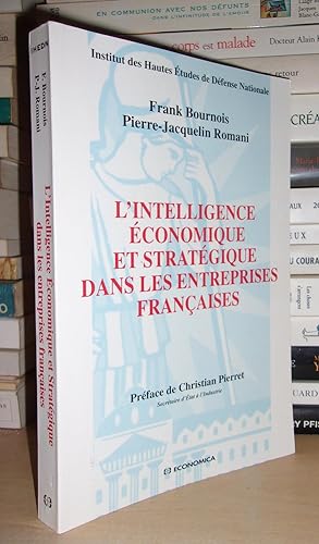 Seller image for L'INTELLIGENCE ECONOMIQUE ET STRATEGIQUE DANS LES ENTREPRISES FRANCAISES : Prface de Christian Pierret for sale by Planet's books