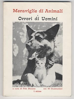 Meraviglie di Animali e Orrori di Uomini. 2. edizione.