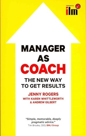 Image du vendeur pour Manager As Coach: the New Way to Get Results mis en vente par GreatBookPricesUK