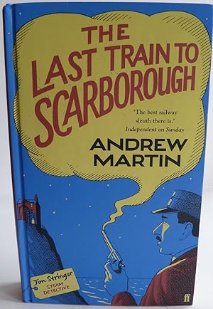 Image du vendeur pour The Last Train to Scarborough mis en vente par Books & Cabinets