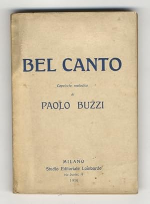 Bel Canto. Capriccio melodico.