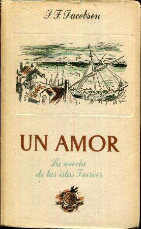 Imagen del vendedor de Un amor. La novela de las islas Faerer a la venta por Rincn de Lectura