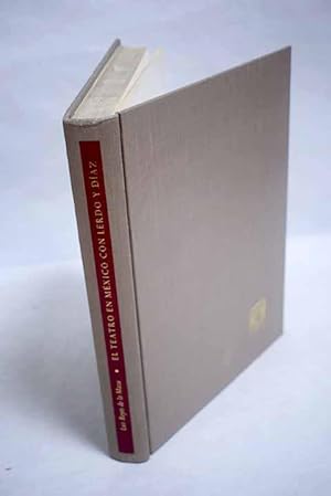 Imagen del vendedor de El teatro en Mxico con Lerdo y Daz, 1873-1879 a la venta por Alcan Libros