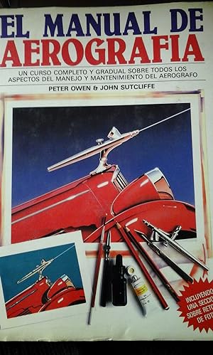 Immagine del venditore per EL MANUAL DE AEROGRAFA (Madrid, 1986) venduto da Multilibro