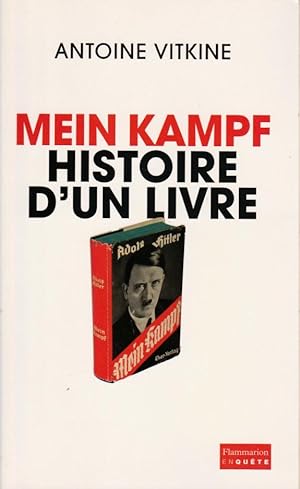 Image du vendeur pour Mein Kampf, histoire d'un livre mis en vente par L'ivre d'Histoires