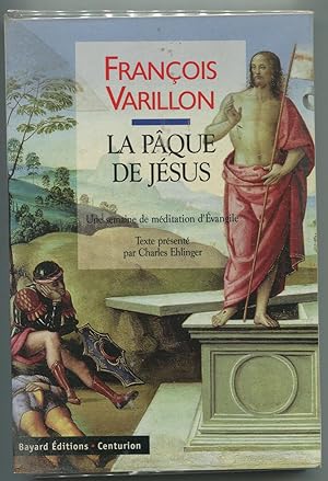 Seller image for La Pque de Jsus. Une semaine de mditation d'Evangile - Vivre le christianisme 3 for sale by LibrairieLaLettre2