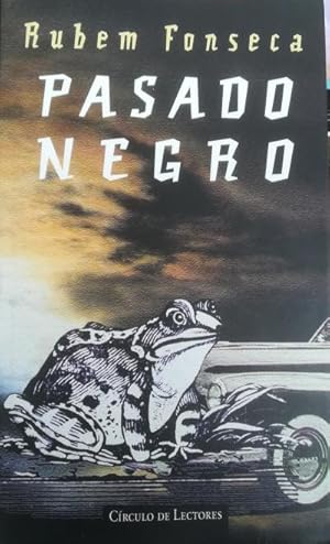 Imagen del vendedor de Pasado negro (Bufo & Spallanzani) Traduccin de Basilio Losada a la venta por Librera Reencuentro