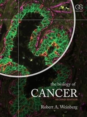 Seller image for The Biology of Cancer, 2nd Edition by Weinberg, Robert A. [Paperback ] for sale by booksXpress