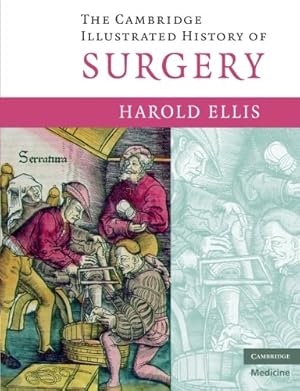 Imagen del vendedor de The Cambridge Illustrated History of Surgery by Ellis, Harold [Paperback ] a la venta por booksXpress