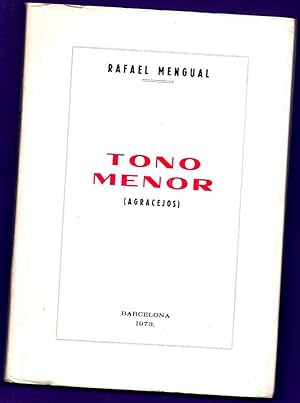 Imagen del vendedor de TONO MENOR : (agracejos). a la venta por Librera DANTE