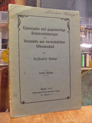 Theosophie und gegenwärtige Geistesströmungen / Vorurteile aus vermeintlicher Wissenschaft,