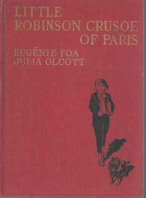 Seller image for Little Robinson Crusoe of Paris for sale by Dorley House Books, Inc.