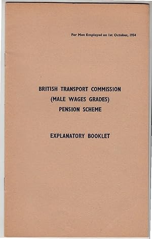 British Transport Commission ( Male Wages Grades ) Pension Scheme For Men Employed on 1st October...